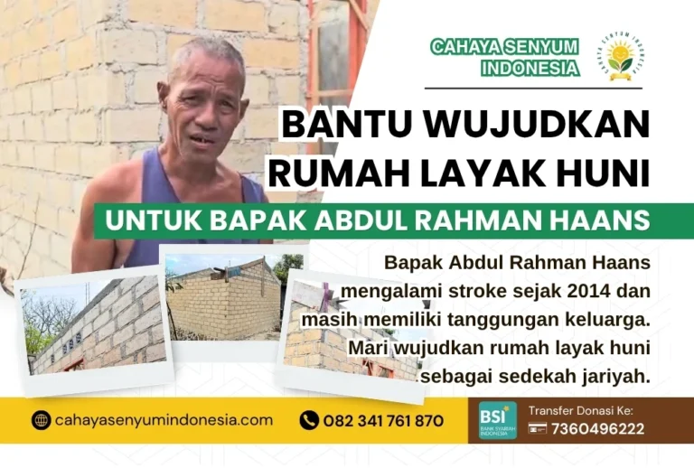 Bantu Wujudkan Rumah Layak Huni untuk Bapak Abdul Rahman Haans Di Tengah Kondisi Stroke
